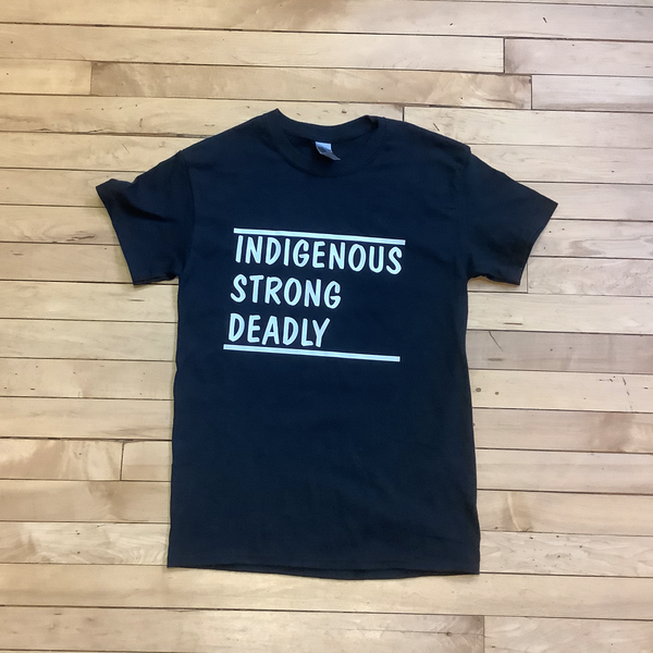 Strong Indigenous Deadly Tee